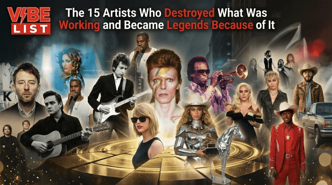 The 15 Artists Who Destroyed What Was Working and Became Legends Because of It